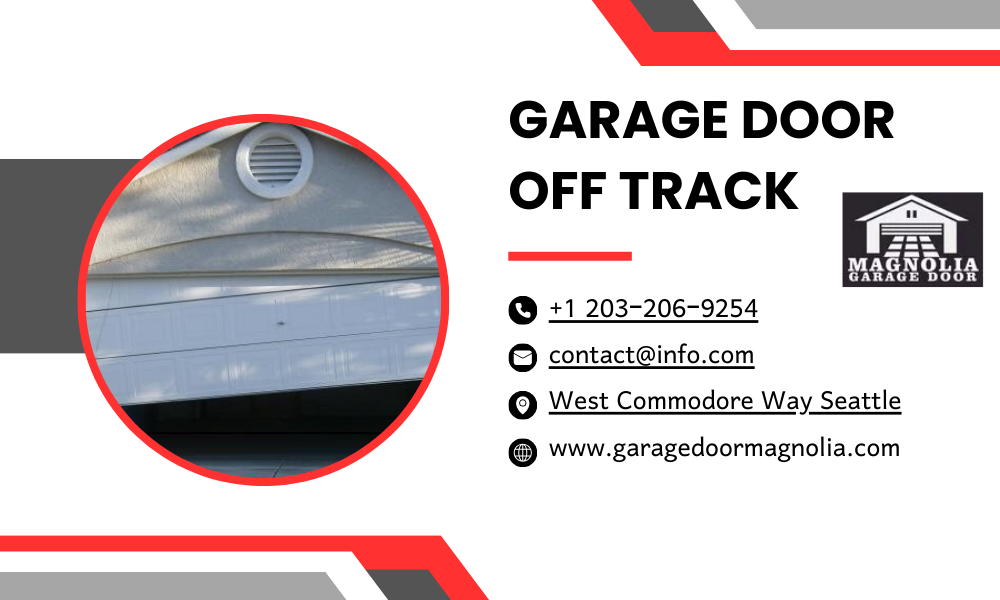 GARAGE DOOR OFF TRACK